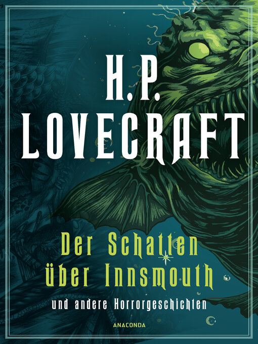 Title details for H.P. Lovecraft, Der Schatten über Innsmouth. Horrorgeschichten neu übersetzt von Florian F. Marzin by H. P. Lovecraft - Wait list